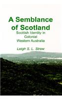 A Semblance of Scotland