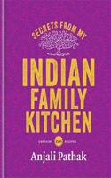 Secrets From My Indian Family Kitchen