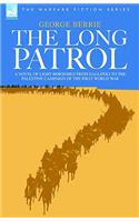 The Long Patrol - A novel of Light Horse men from Gallipoli to the Palestine campaign of the First World War