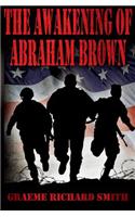 The Awakening of Abraham Brown
