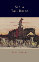 Sit a Tall Horse