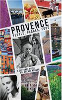 Provence: People, Places, Food