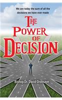 Power of Decision