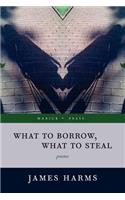 What to Borrow, What to Steal