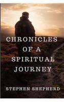 Chronicles of a Spiritual Journey