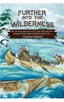 Further Into the Wilderness