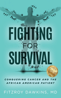 Fighting for Survival