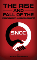 Rise and Fall of the Student Nonviolent Coordinating Committee