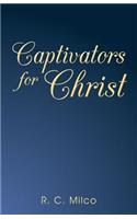 Captivators for Christ