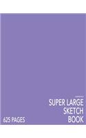 Lavender Blue Super Large Sketchbook: Big Softcover Sketchbook, 625 Pages, Giant Sketchbook, Large Sketchbook for Drawing: Big Softcover Sketchbook, 625 Pages, Giant Sketchbook, Large Sketchbook for Drawing