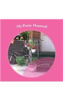 My Pretty Montreal