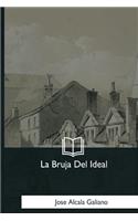 La Bruja Del Ideal