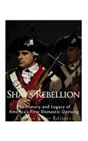 Shays' Rebellion: The History and Legacy of America's First Domestic Uprising