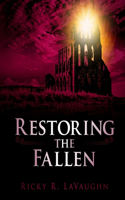Restoring the Fallen