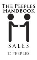 The Peeples Handbook: Sales(1 The Peeples Handbook)
