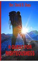 Quest for Righteousness