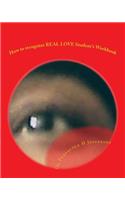 How to Recognize Real Love Student's Workbook