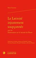 La Latinite Injustement Soupconnee