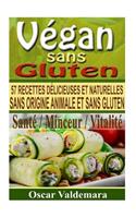 Vegan sans Gluten