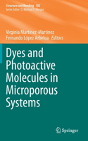 Dyes and Photoactive Molecules in Microporous Systems