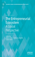 The Entrepreneurial Ecosystem