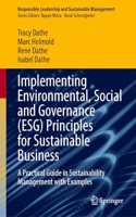 Implementation of Environmental, Social and Governance (Esg) Principle in Business Practice