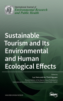 Sustainable Tourism and Its Environmental and Human Ecological Effects