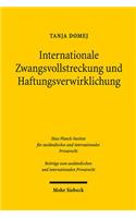 Internationale Zwangsvollstreckung und Haftungsverwirklichung