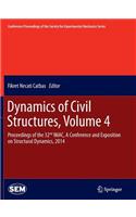Dynamics of Civil Structures, Volume 4