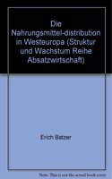 Die Nahrungsmitteldistribution in Westeuropa