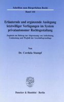 Erlauternde Und Erganzende Auslegung Letztwilliger Verfugungen Im System Privatautonomer Rechtsgestaltung