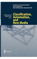 Classification, Automation, and New Media