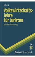 Volkswirtschaftslehre für Juristen