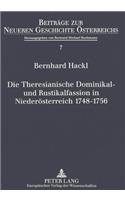 Die Theresianische Dominikal- Und Rustikalfassion in Niederoesterreich 1748-1756