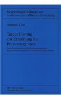 Target Costing Zur Ermittlung Der Preisuntergrenze