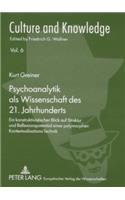 Psychoanalytik ALS Wissenschaft Des 21. Jahrhunderts
