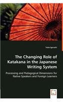 Changing Role of Katakana in the Japanese Writing System