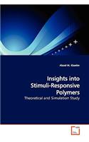 Insights into Stimuli-Responsive Polymers