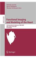 Functional Imaging and Modeling of the Heart: (English)