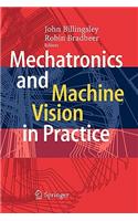 Mechatronics and Machine Vision in Practice
