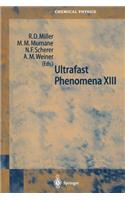 Ultrafast Phenomena XIII