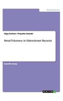 Metal Tolerance in Halotolerant Bacteria