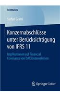 Konzernabschlüsse unter Berücksichtigung von IFRS 11: Implikationen auf Financial Covenants von DAX Unternehmen(BestMasters)