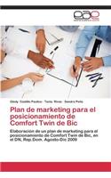 Plan de Marketing Para El Posicionamiento de Comfort Twin de Bic