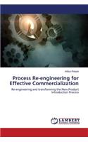 Process Re-engineering for Effective Commercialization