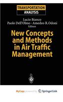 New Concepts and Methods in Air Traffic Management