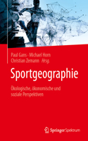 Sportgeographie: Ökologische, Ökonomische Und Soziale Perspektiven