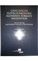 Griechische Papyrusurkunden Kleineren Formats Neuedition: Spp III 449-582 Quittungen Fur Die Getreidesteuer(Papyrologica Vindobonensia)