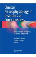 Clinical Neurophysiology in Disorders of Consciousness