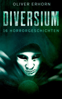 Diversium: 16 Horrorgeschichten